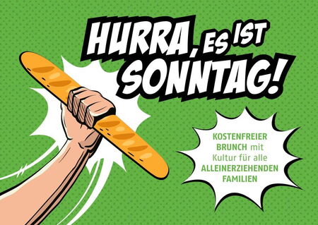 Ein Plakat mit der Aufschrift "Hurra es ist Sonntag"